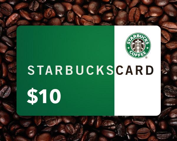 STARBUCKS $10 Gift Card